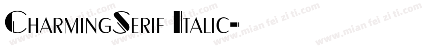 CharmingSerif Italic字体转换